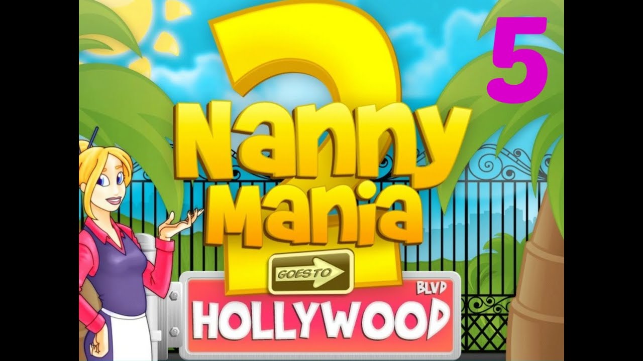 Nanny Mania 2 Hollywood